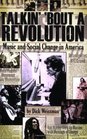 Talkin' 'Bout a Revolution: Music and Social Change in America (Book)