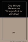 One Minute Reference Wordperfect 6 for Windows