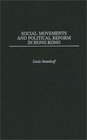 Social Movements and Political Reform in Hong Kong