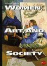 Women, Art, and Society (World of Art) (Expanded Edition)
