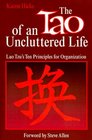 The Tao of an Uncluttered Life Lao Tzu's 10 Principles for Organization