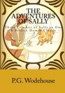The Adventures Of Sally Three Volumes Of Sally In One Book  A British Humor Classic