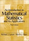 An Introduction to Mathematical Statistics and Its Applications