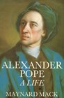 Alexander Pope  A Life