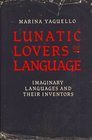 Lunatic Lovers of Language