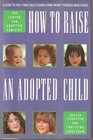 How To Raise An Adopted Child