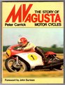 The story of MV Agusta motor cycles