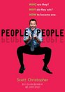 People People:Who Are They? Why Do They Win? How to Become One