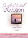 SingleMinded Devotion Reflections for the Single Journey