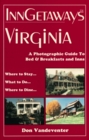 InnGetaways Virginia A Photographic Guide To Bed  Breakfasts and Inns