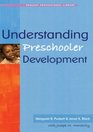 Understanding Preschooler Development