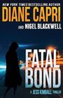 Fatal Bond A Jess Kimball Thriller