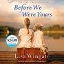 Before We Were Yours: A Novel