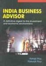 India Business Advisor A Definitive Digest to the Investment and Economic Environment