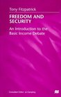 Freedom and Security  An Introduction to the Basic Income Debate