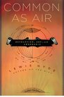 Common as Air Revolution Art and Ownership
