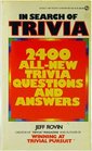 In Search of Trivia