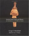 Ancient Israel's Faith and History An Introduction to the Bible in Context