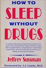 How to sleep without drugs