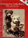 Creating Fur Teddy Bears Mink and Fake Fur