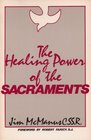 The healing power of the sacraments