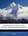 Memoir Letters and Poems of Bernard Barton