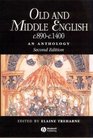 Old and Middle English c890c1400 An Anthology