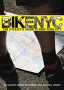Bike NYC The Cyclist's Guide to New York City