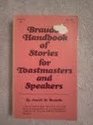 Braude's Handbook of Stories for Toastmasters and Speakers
