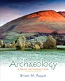 Archaeology A Brief Introduction Plus MySearchLab with eText  Access Card Package