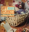 Gift Baskets How to Prepare Them