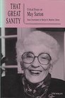 That Great Sanity Critical Essays on May Sarton