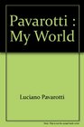 Pavarotti  My World