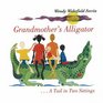 Grandmother's Alligator/Burukenge Wa Nyanya A Tail in Two Sittings/Mkia Wa Vikao Viwili