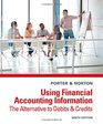 Using Financial Accounting Information The Alternative to Debits and Credits