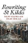Writing about St Kilda Inventing an Island History