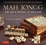 Mah Jongg The Art of the Game A Collector's Guide to Mah Jongg Tiles and Sets