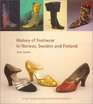 History of Footwear in Norway Sweden and Finland Prehistory to 1950