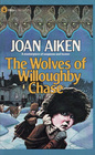 The Wolves of Willoughby Chase (Wolves Chronicles, Bk 1)