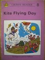 Crown Reader Kite Flying Day