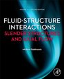 FluidStructure Interactions Volume 2 Second Edition Slender Structures and Axial Flow