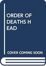 The Order of Death's Head The Story of Hitler's SS