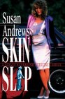 Skin Slip A Kelley Kavenaugh Detective Series
