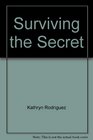 Surviving the Secret