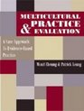 Multicultural Practice  Evaluation A Case Approach to EvidenceBased Practice