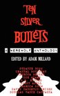 Ten Silver Bullets