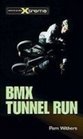 Bmx Tunnel Run