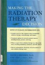 Making the Radiation Therapy Decision