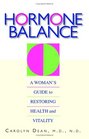 Hormone Balance A Woman's Guide To Restoring Health And Vitality
