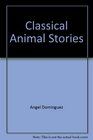 Classical Animal Stories